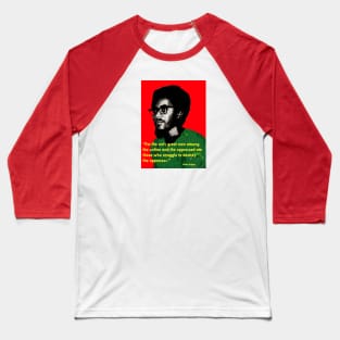 Walter Rodney Quote Baseball T-Shirt